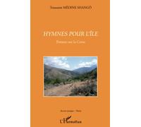 Toussaint Medine Shango – Hymnes pour l'île: Poèmes sur la Corse – Broché