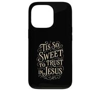 Hymnes - Tis So Sweet to Trust in Jésus - Culte chrétien Coque pour iPhone 13 Pro