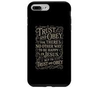 Hymnes - Trust & Obey - Christian Jésus Faith Religious Bible Coque pour iPhone 7 Plus/8 Plus