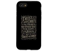 Hymnes - Trust & Obey - Christian Jésus Faith Religious Bible Coque pour iPhone SE (2020) / 7/8