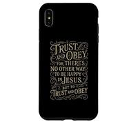 Hymnes - Trust & Obey - Christian Jésus Faith Religious Bible Coque pour iPhone XS Max