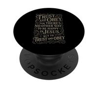 Hymnes - Trust & Obey - Christian Jésus Faith Religious Bible PopSockets PopGrip Adhésif