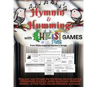 Hymnin' & Humming With Christmas Games: Sing Your Favorite Christmas Carols While Playing Fun Word Games- Crossword, Scrambled, Mixed-Verse, Coded Messages, Fallen Letters, Word Search, Letter Tiles,