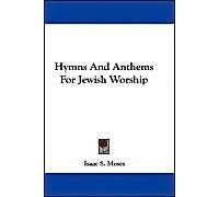 Hymns And Anthems For Jewish Worship