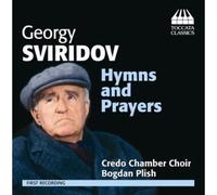 Sviridov : Hymns and Prayer