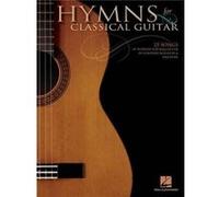 Hymns for Classical Guitar by Hal Leonard Publishing Corporation Hal Leonard Publishing Corporation (Auteur)