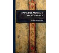 Hymns for Mothers and Children