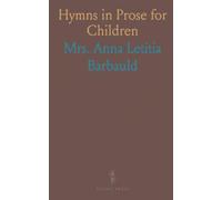 Hymns in Prose for Children