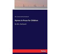 Hymns In Prose For Children