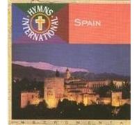 Hymns International: Spain (Instrumental Arrangements Featuring Flamenco Guitars, Percussion and Strings)