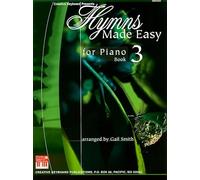 Hymns Made Easy for Piano: Book 3