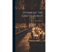 Hymns Of The Early Church