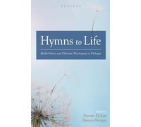 Hymns to Life: Michel Henry and Christian Theologians in Dialogue