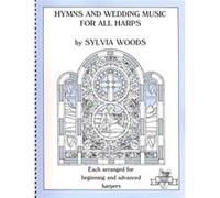 HYMNS WEDDING MUSIC HARP WOODS by UNKNOWN Hal Leonard Publishing Corporation Adapted by Sylvia Woods (Auteur)