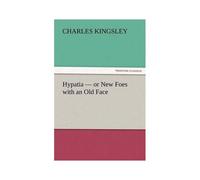 Hypatia - Or New Foes With An Old Face