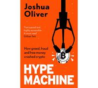 Hype Machine: Inside The Cult Of Crypto
