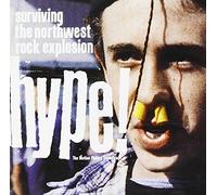 Hype!: Surviving The Northwest Rock Explosion by Original Soundtrack (2000-11-10)