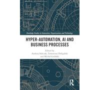 Hyper-Automation, AI and Business Processes