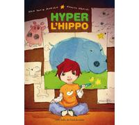 Hyper l'hippo - Nicolas Némiri - Ecole Des Loisirs - relié - Roman cadet dès 6 ans