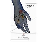 Hyper - Lili Ascery - Le Lys Bleu - broché - Poésie