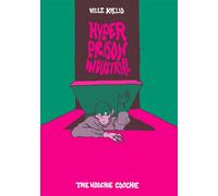 Hyper prison industrial - Ville Kallio - The Hoochie Coochie - broché - Bande dessinée