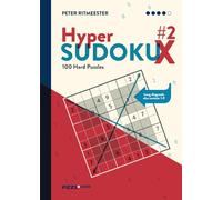 Hyper Sudoku X ●●●● #2: 100 Hard Puzzles