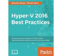 Hyper-V 2016 Best Practices
