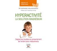 Hyperactivité - La solution magnésium