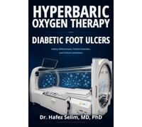 Hyperbaric Oxygen Therapy for Diabetic Foot Ulcers: Safety, Effectiveness, Patient Selection, and Clinical Limitations