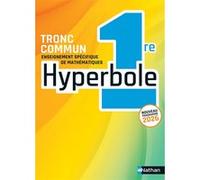 Hyperbole 1re Tronc Commun 2026 - Manuel - 2026 - Joël Malaval - Nathan - broché - Scolaire / Universitaire