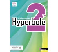 Annie Plantiveau et al. – Hyperbole Mathématiques 2de – Manuel élève – 2025
