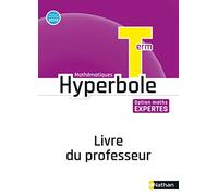 Hyperbole Terminale – Option Maths expertes – Livre du professeur – Nathan