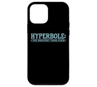 Hyperbole The Greatest Thing Ever Blague littéraire Amusante Coque pour iPhone 12 Mini