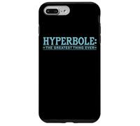 Hyperbole The Greatest Thing Ever Blague littéraire Amusante Coque pour iPhone 7 Plus/8 Plus