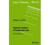 Hyperbolic Systems of Conservation Laws: The Theory of Classical and Nonclassical Shock Waves