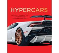 Hypercars: Ultimate Innovation, Engineering, and Performance