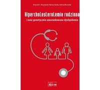Hypercholestérolémie familiale et autres dyslipidémies d'origine génétique