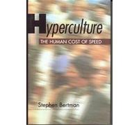 Hyperculture Stephen Bertman (Auteur)
