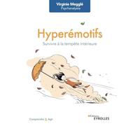 Hyperémotifs: Survivre à la tempête intérieure