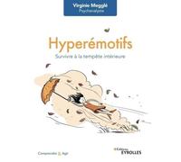 Hyperémotifs: Survivre à la tempête intérieure