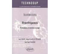 Hyperfréquences: Formulaires et exercices corrigés