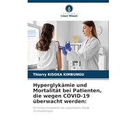 Hyperglykämie und Mortalität bei Patienten, die wegen COVID-19 überwacht werden