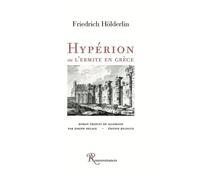Hypérion ou l'Ermite de Grèce - Friedrich Hölderlin - Ressouvenances - broché - Roman