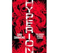 Hyperion: The award-winning science fiction classic