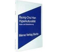 Hyperkulturalität Han, Byung-Chul (Auteur)
