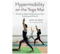 Hypermobility On The Yoga Mat