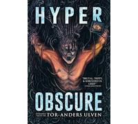 Hyperobscure: A Collection of Short Horror and Supernatural Stories
