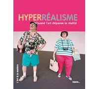 Hyperréalisme, quand l'art dépasse la réalité