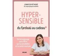 Jennifer Réthoré – Hypersensible, du fardeau au cadeau – Broché