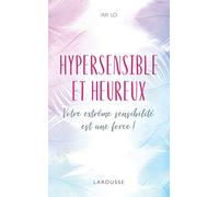 Hypersensible et heureux
